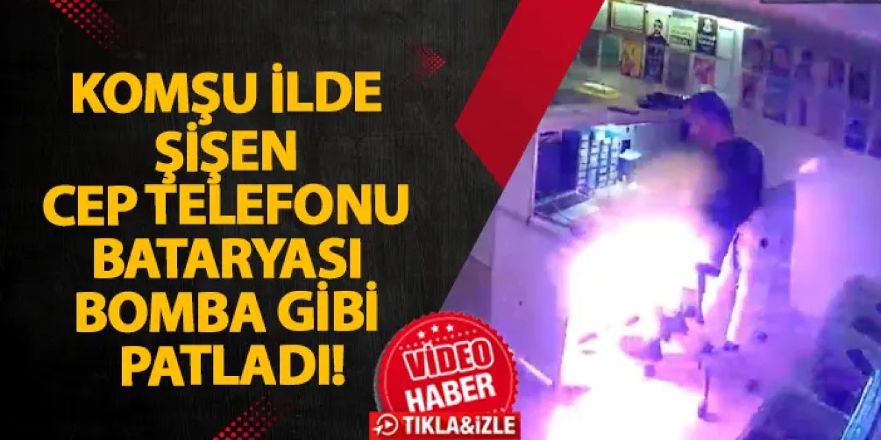 Rize’de şişen cep telefonu bataryası bomba gibi patladı!