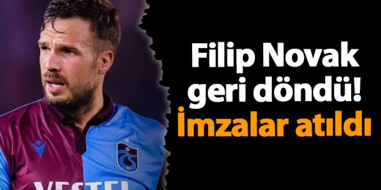 Trabzonspor'un eski yıldızı Filip Novak aylar sonra kulüp buldu