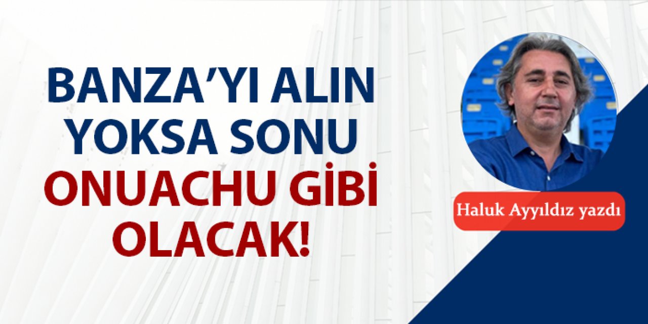 Banza’yı Trabzonspor'a alın yoksa Onuachu gibi olacak