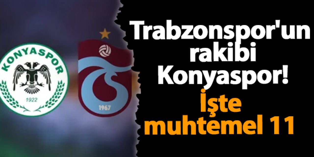 Trabzonspor, Konyaspor Deplasmanında İlk Galibiyet Peşinde