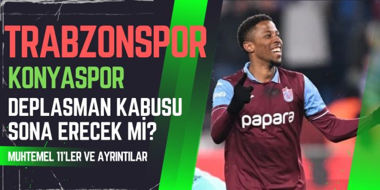 Konyaspor – Trabzonspor Maçı : Bordo mavililer deplasmanda galibiyet peşinde!