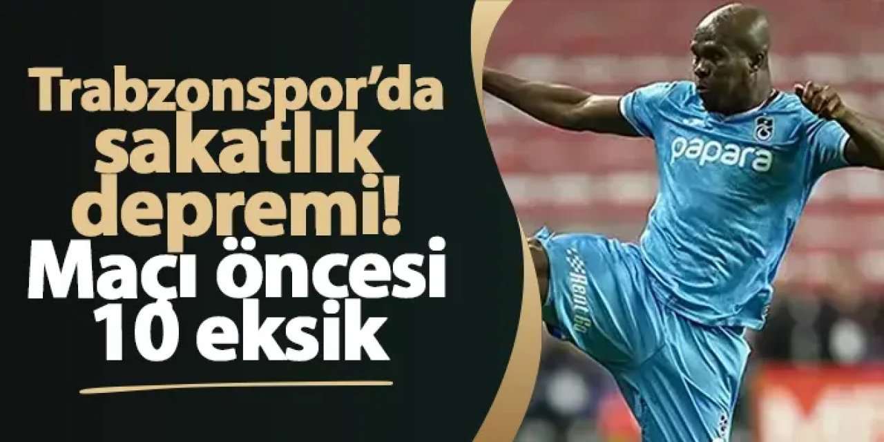 Trabzonspor’un başı sakatlıklarla dertte! Tam 10 oyuncu