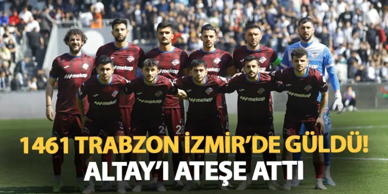 1461 Trabzon Altay'ı ateşe attı! Bordo mavililer 2-0 galip