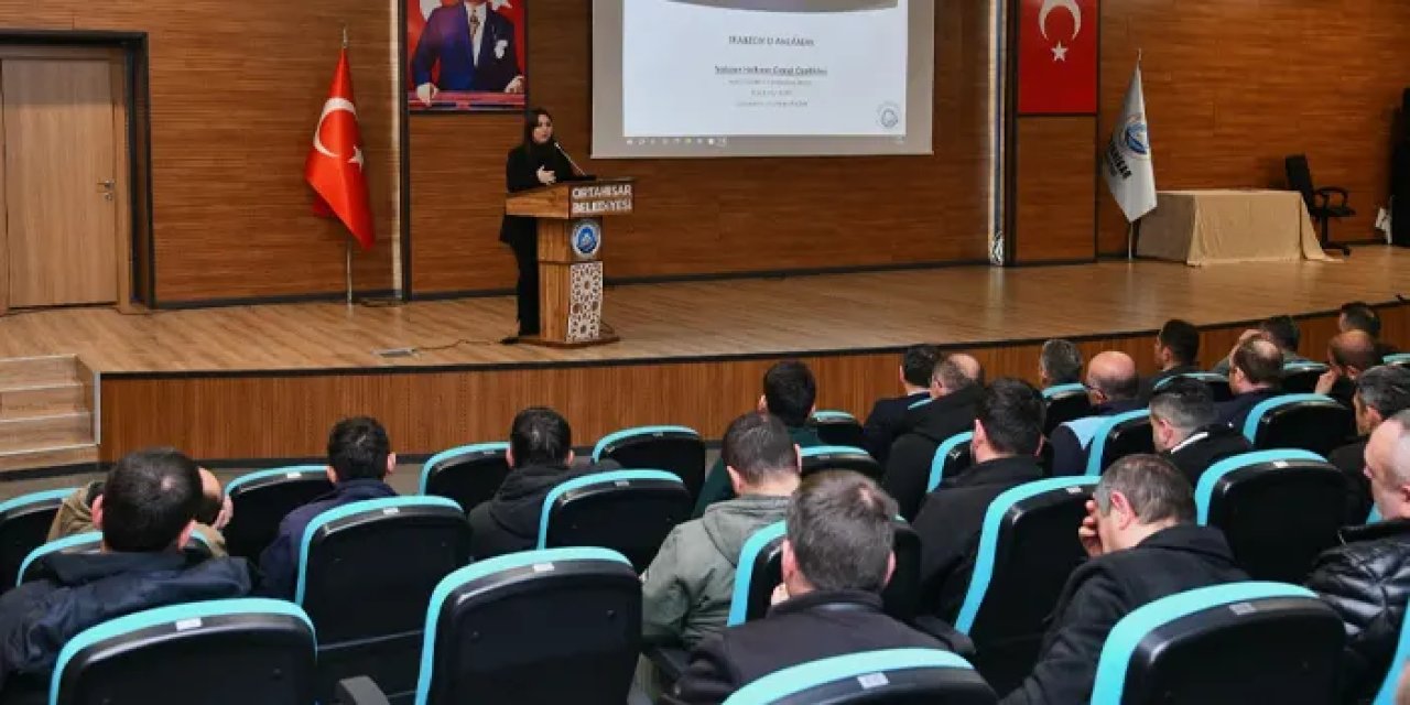 Ortahisar Temizlik İşleri personeline iletişim eğitimi