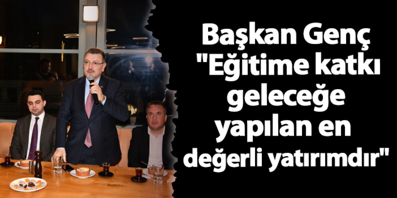 Başkan Genç "Eğitime katkı geleceğe yapılan en değerli yatırımdır"