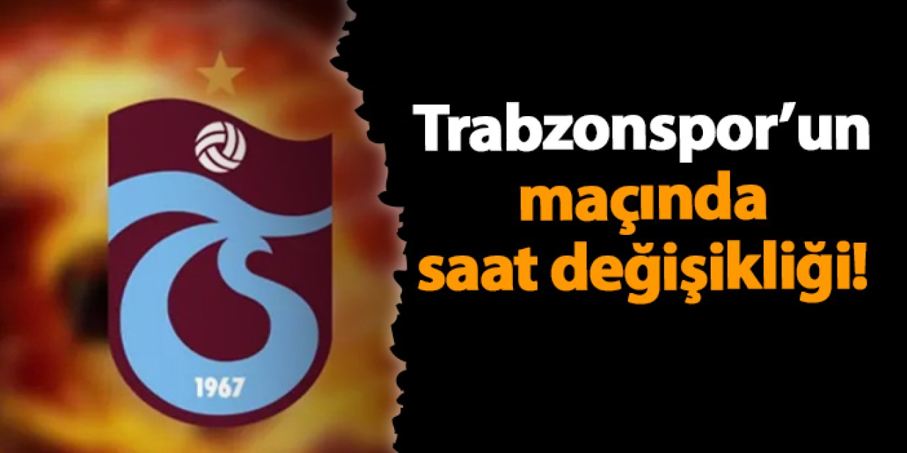 Trabzonspor-Inter UEFA Çeyrek Final maçında saat değişikliği!