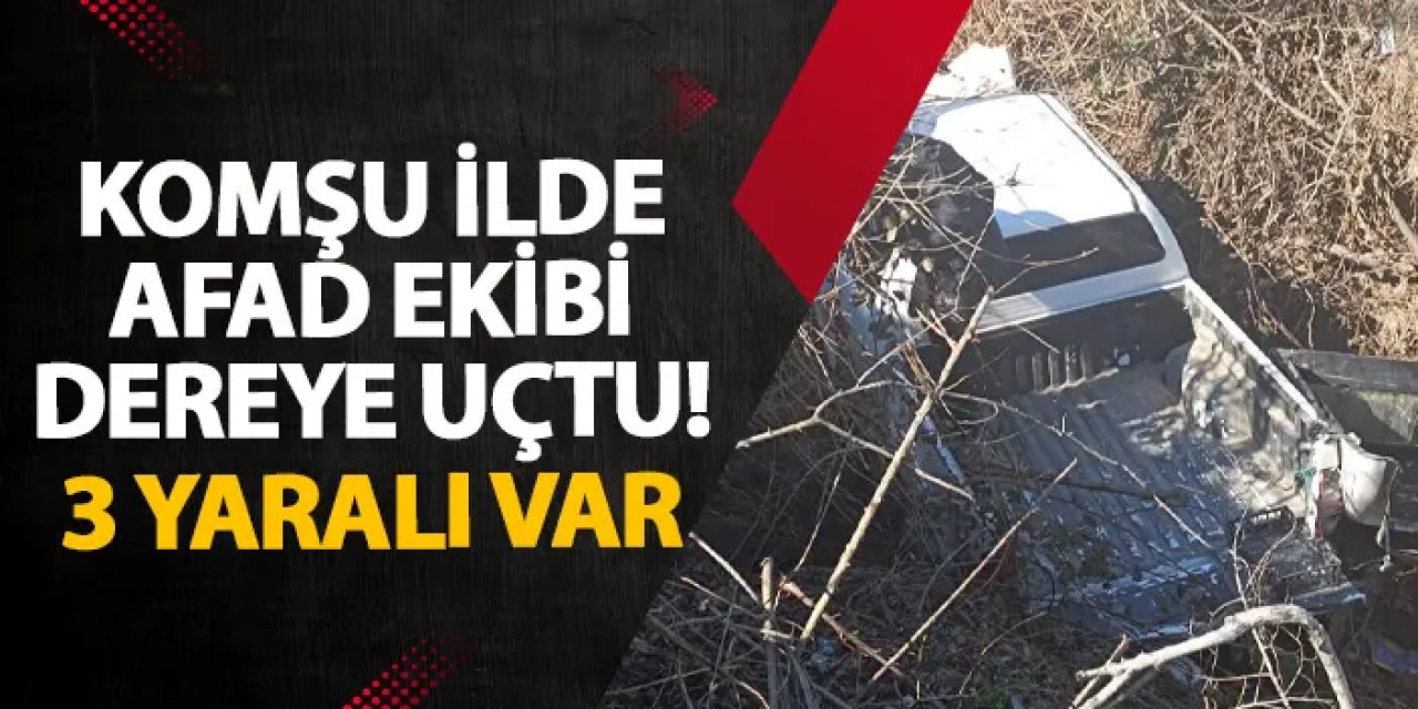 Gümüşhane’de AFAD ekibi dereye uçtu! 3 yaralı var