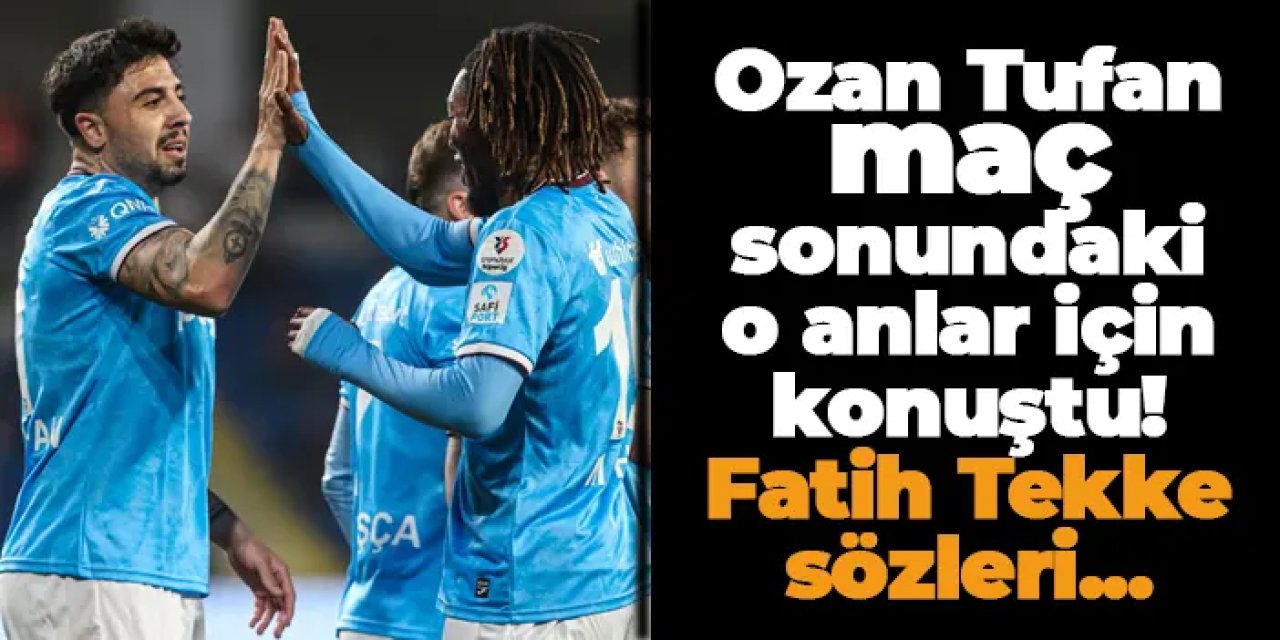 Trabzonspor'da Ozan Tufan maç sonundaki o anlar için konuştu! Fatih Tekke sözleri...