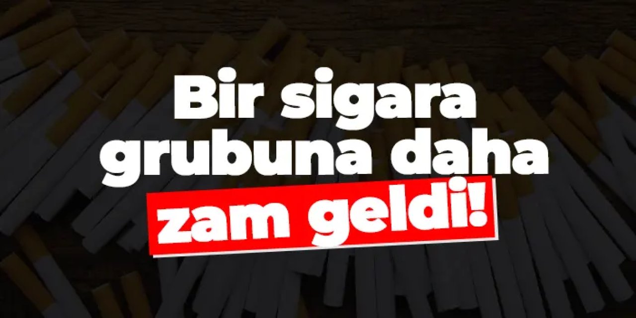 Sigarada bir zam daha! En pahalısı 85 TL’ye çıktı