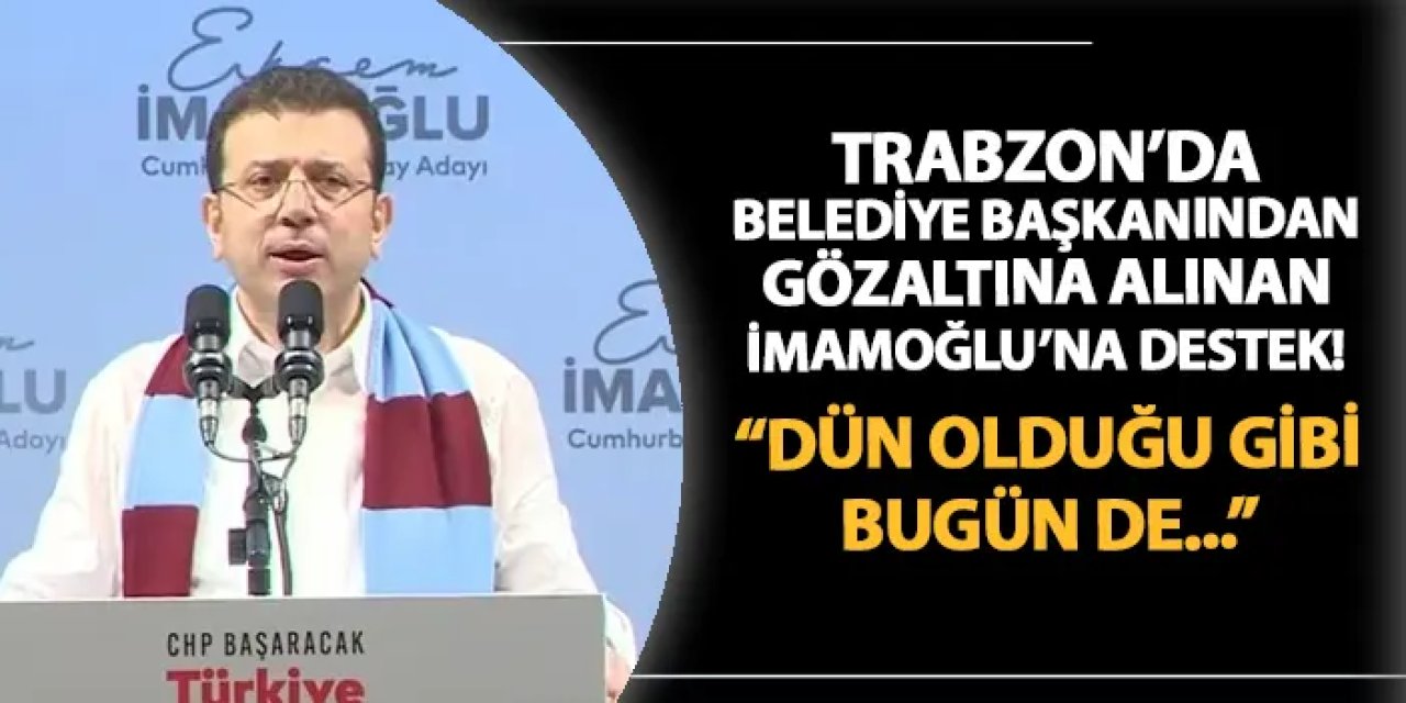 İmamoğlu Hakkında Gözaltı Kararı: Bıyık’tan Destek Mesajı