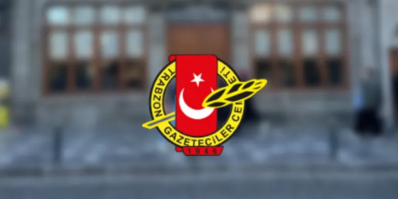 Trabzon Gazeteciler Cemiyeti kongre tarihi belli oldu