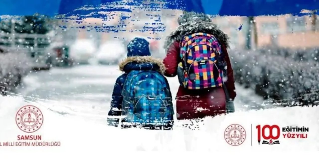 Samsun’da eğitime kar tatili!