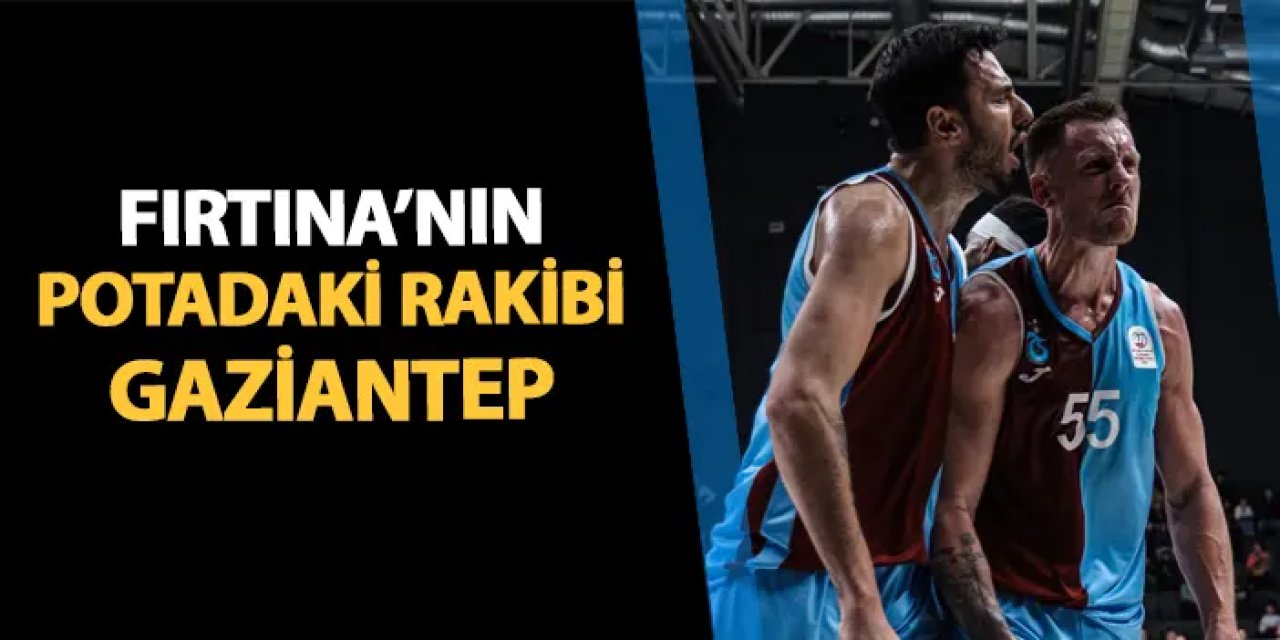 Trabzonspor potada Gaziantep FK'ya konuk olacak