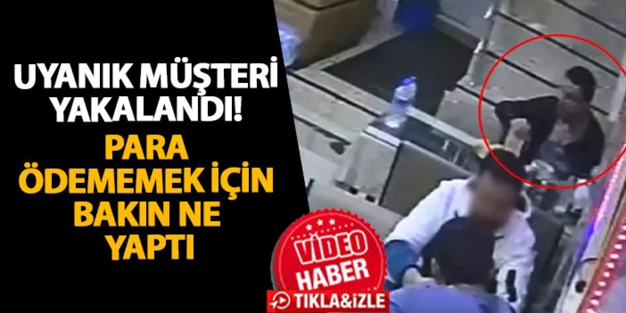 Samsun’da uyanık müşteri yakalandı! Para ödememek için bakın ne yaptı