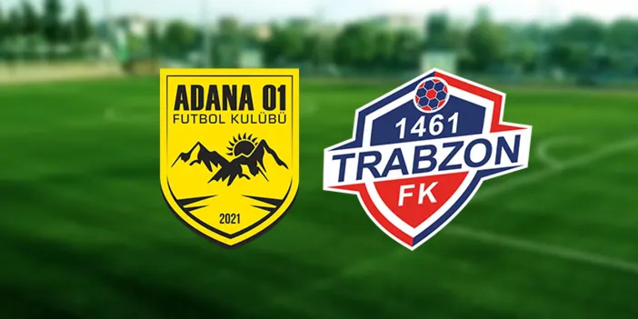 Adana 01 FK kendi sahasında 1461 Trabzon FK’yı konuk edecek