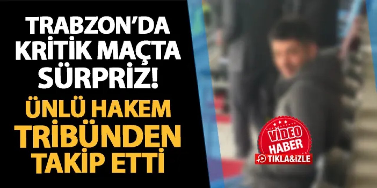 Sebat Gençlikspor - Mardin 1969 Spor maçında sürpriz! Ünlü hakem tribünden takip etti