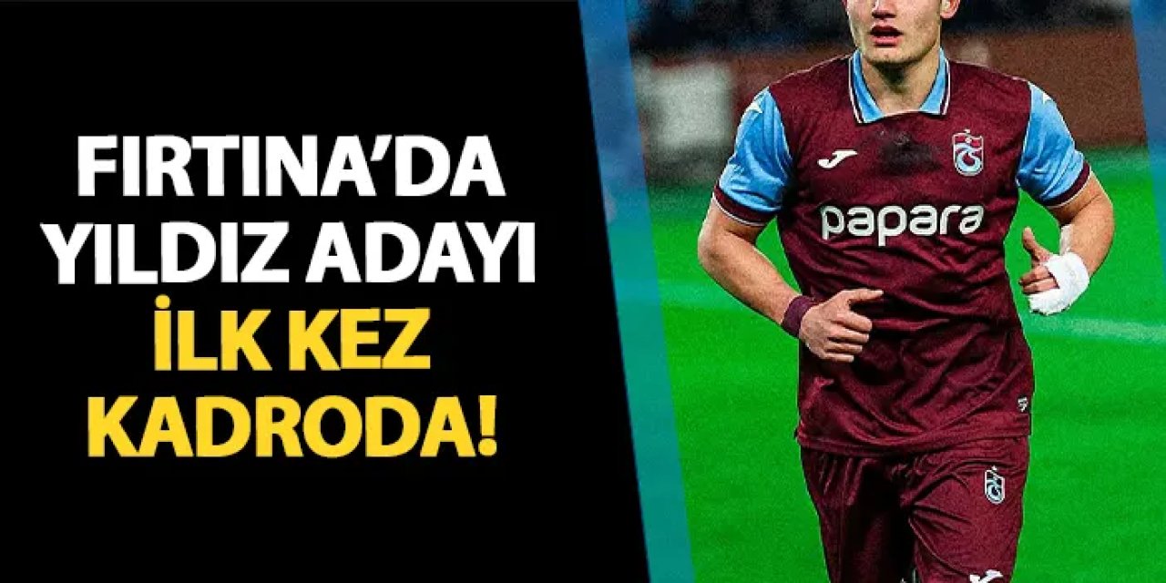 Fatih Tekke'den sürpriz! Yıldız adayı ilk kez kadroda