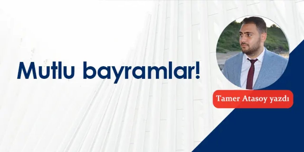 Mutlu bayramlar!