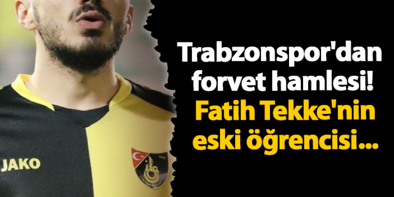 Trabzonspor'dan forvet hamlesi! Fatih Tekke'nin eski öğrencisi...