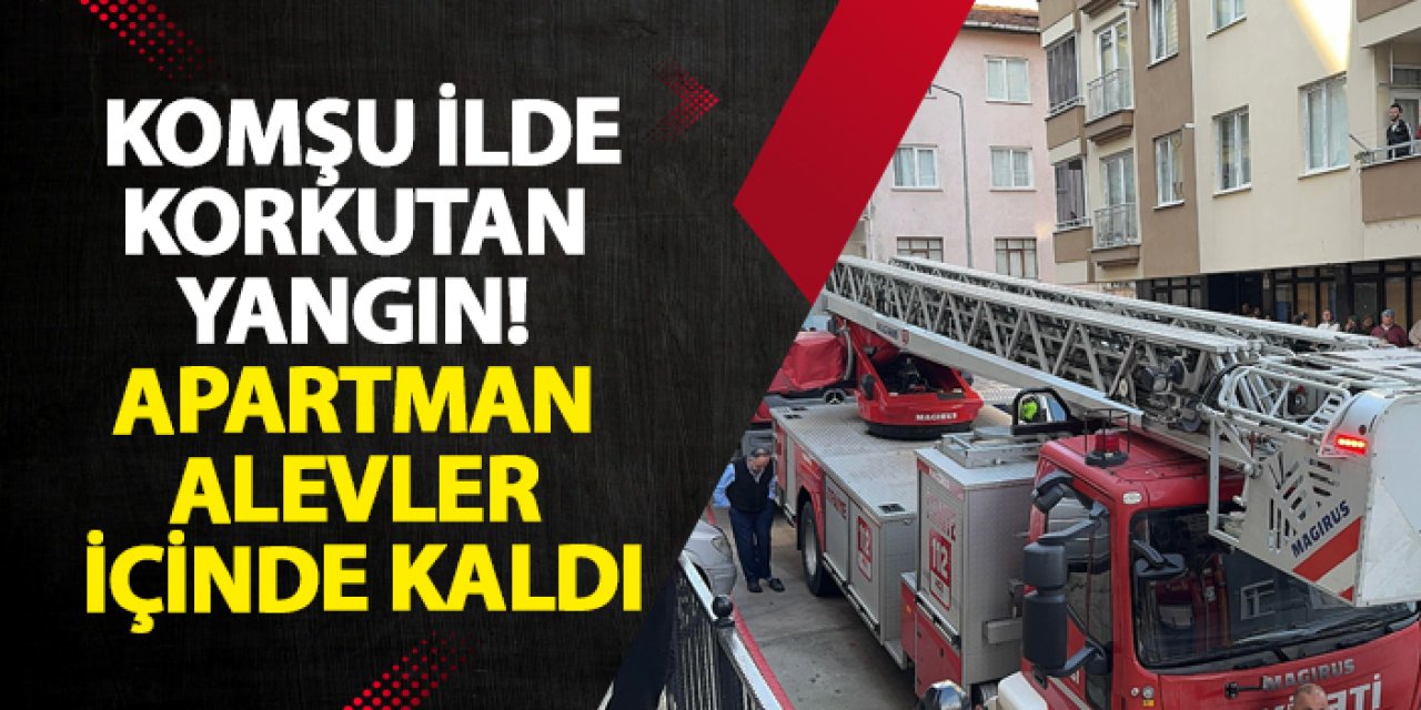 Rize’de korkutan yangın! Apartman alevler içinde kaldı