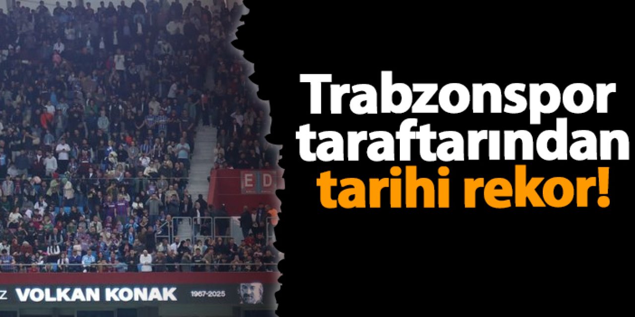 Trabzonspor taraftarından tarihi rekor!