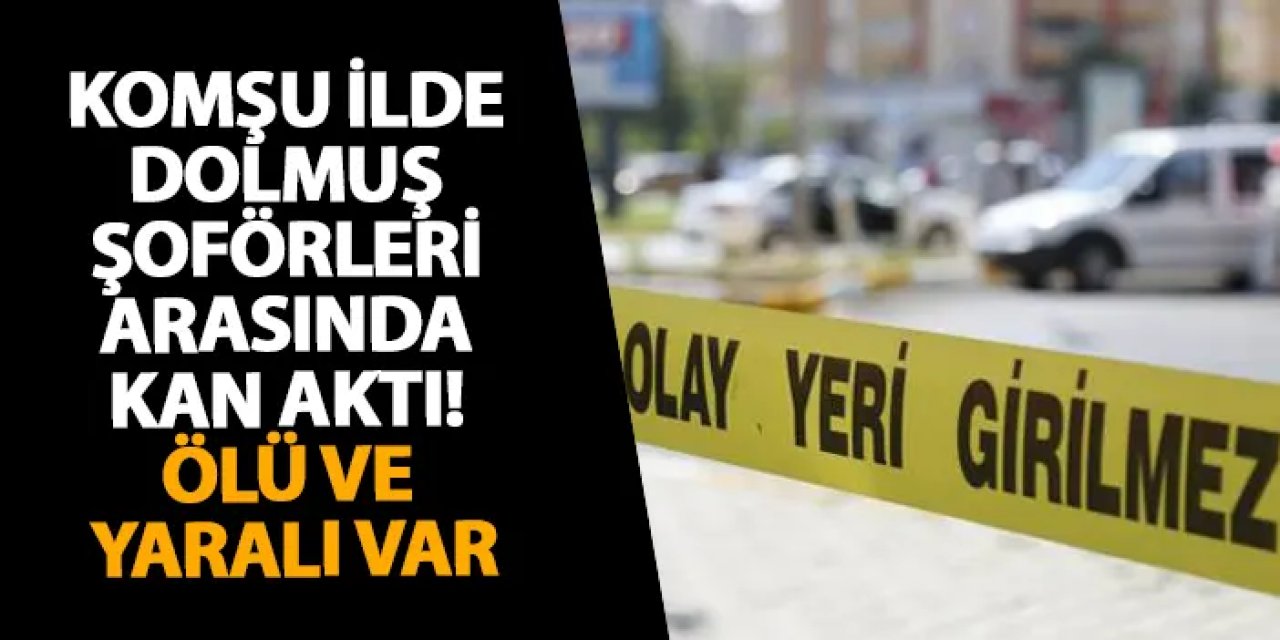 Giresun’da dolmuş şoförleri arasında kan aktı! Ölü ve yaralı var