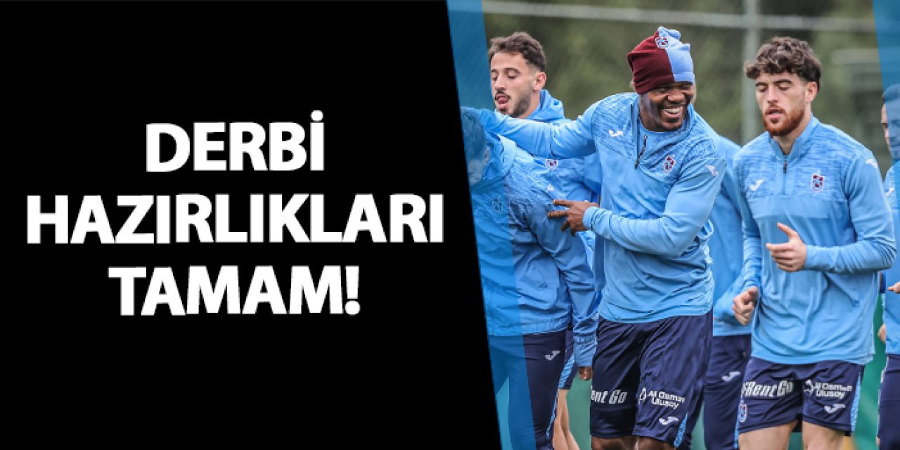 Trabzonspor, Fenerbahçe deplasmanı hazırlıklarını tamamlayıp İstanbul’a gidiyor