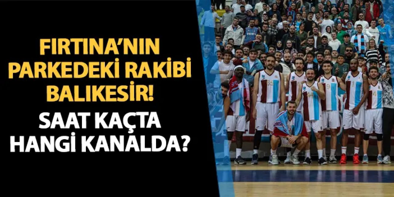 Trabzonspor'un potada rakibi Balıkesir.