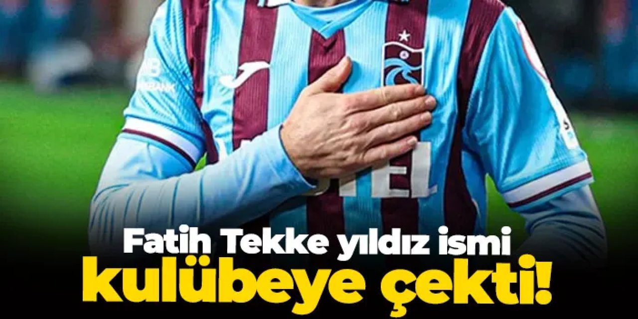 Trabzonspor'da Fatih Tekke yıldız ismi kulübeye çekti