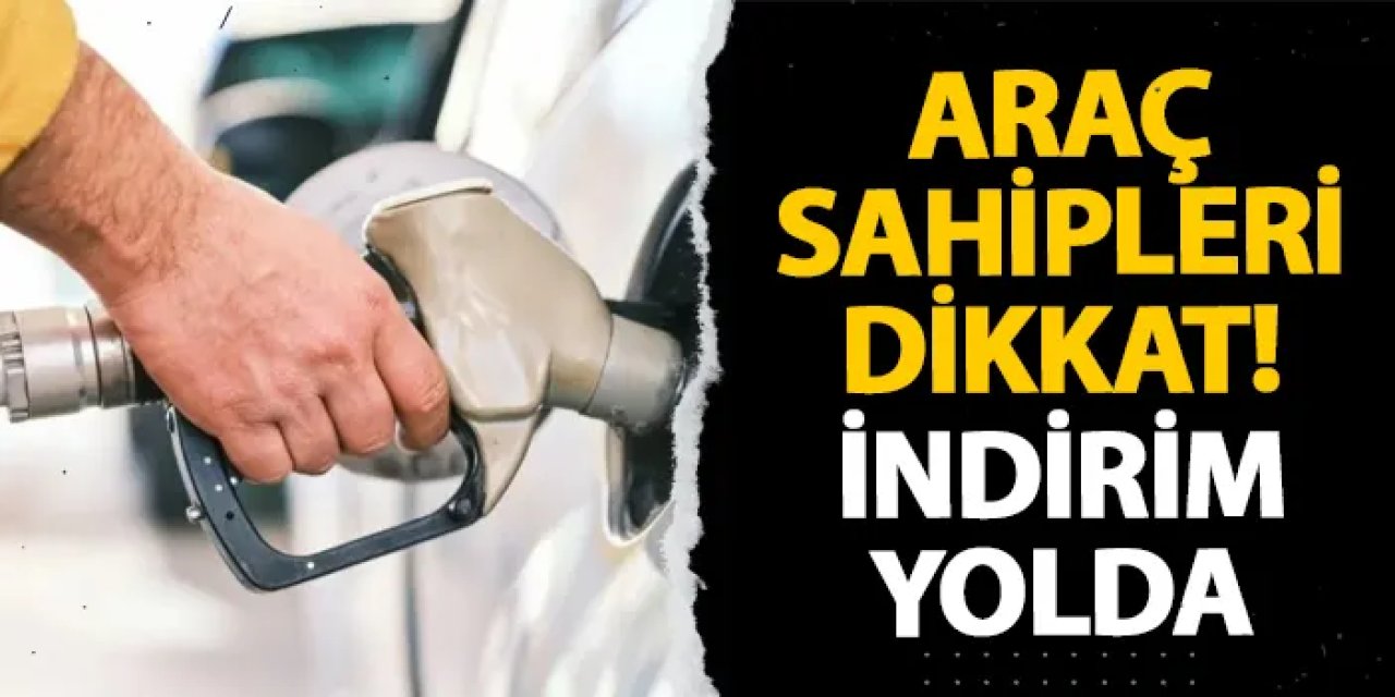 Akaryakıta büyük indirim yolda! Benzin ve motorinde 1,5 TL düşüş bekleniyor