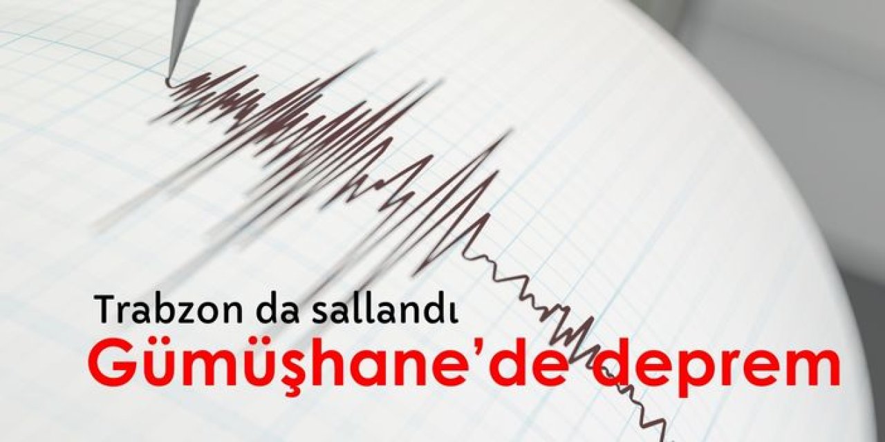 Trabzon’da deprem mi oldu? Trabzon deprem nedeniyle sallandı