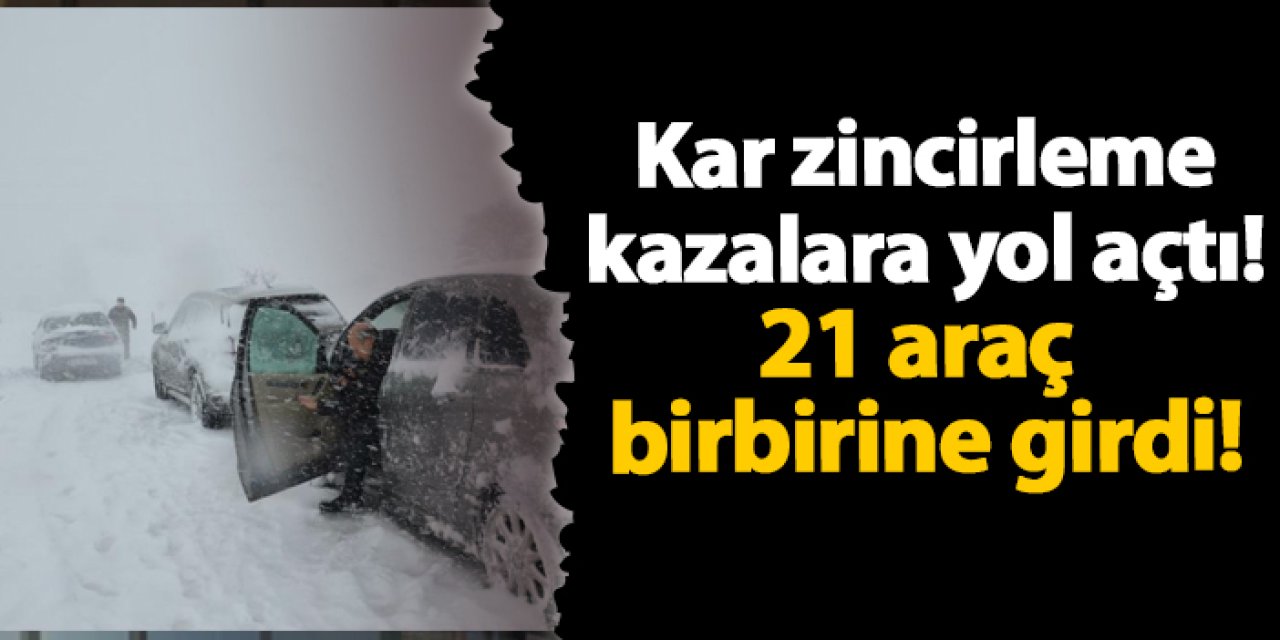 Samsun'da kar zincirleme kazalara yol açtı! 21 araç  birbirine girdi!