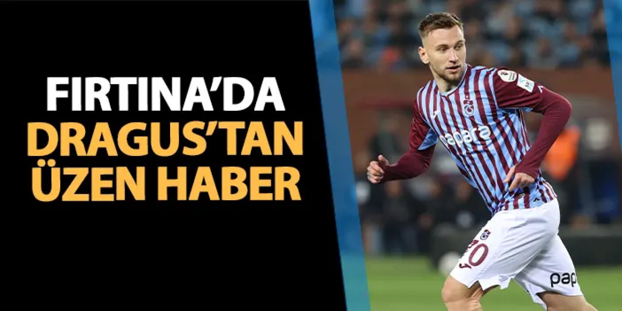 Trabzonspor'da Fatih Tekke'den Dragus için üzen açıklama