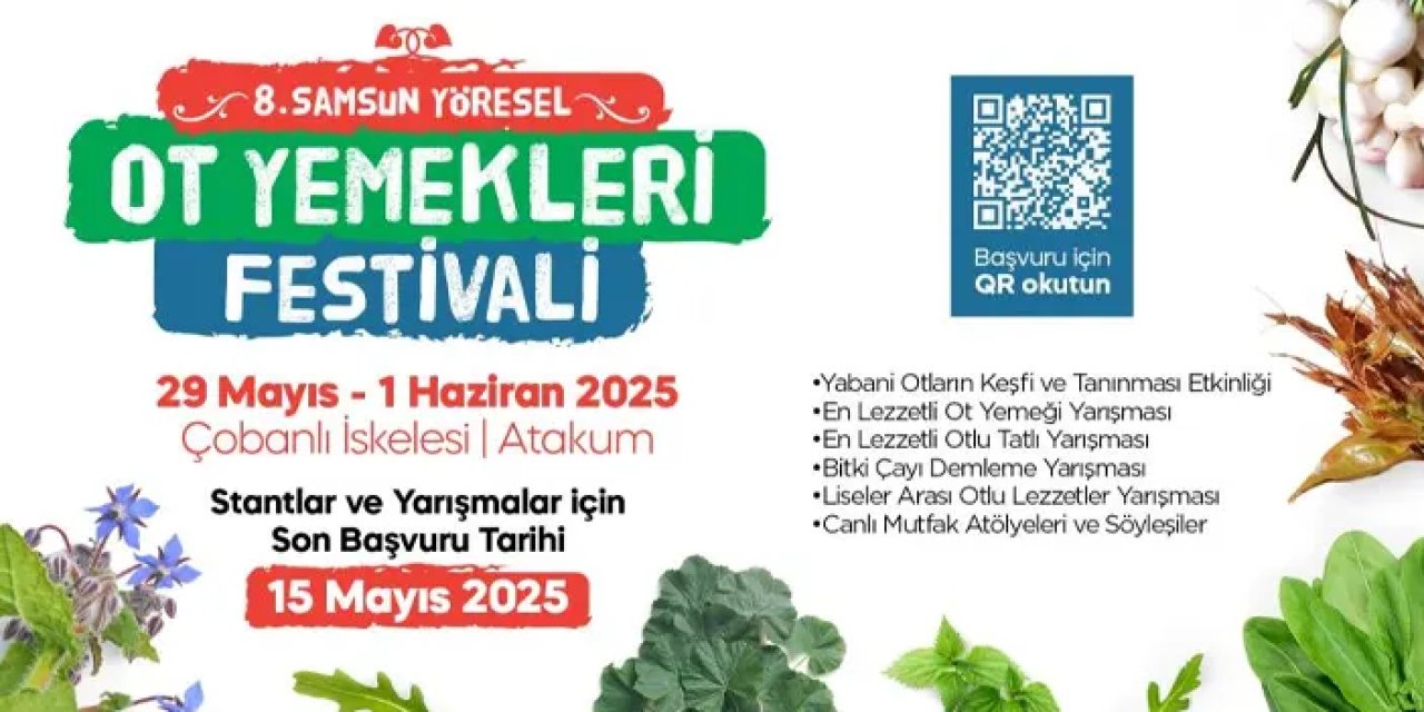 Samsun Ot Yemekleri Festivali için başvurular başladı!