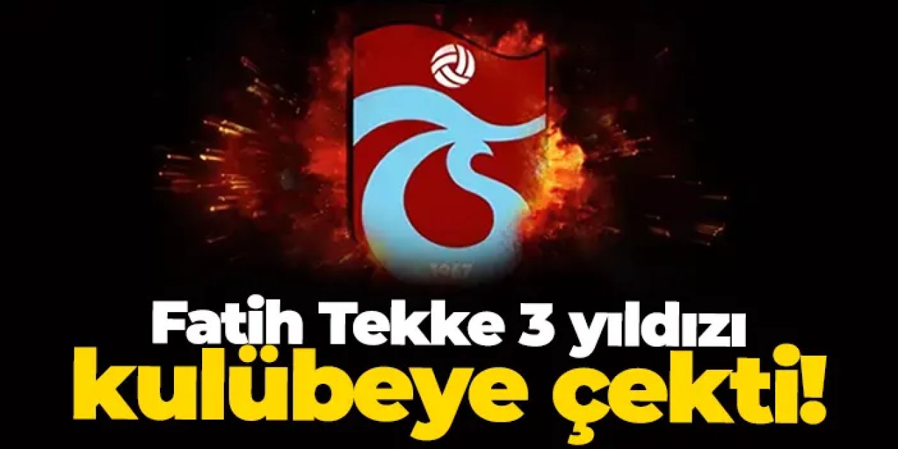 Trabzonspor'da Tekke 3 yıldızı kulübeye çekti!