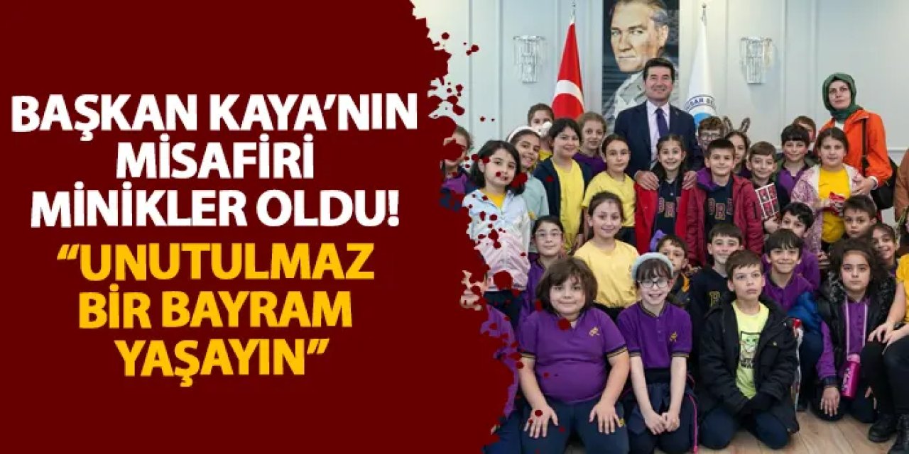 Başkan Kaya’nın misafiri minikler oldu! “Unutulmaz bir bayram yaşayın”