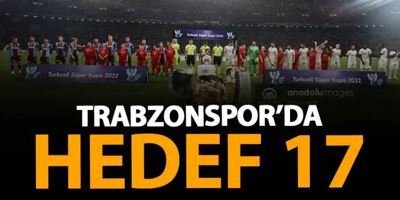 Trabzonspor kupa arenasında 287 maçına çıkıyor! Hedef 17