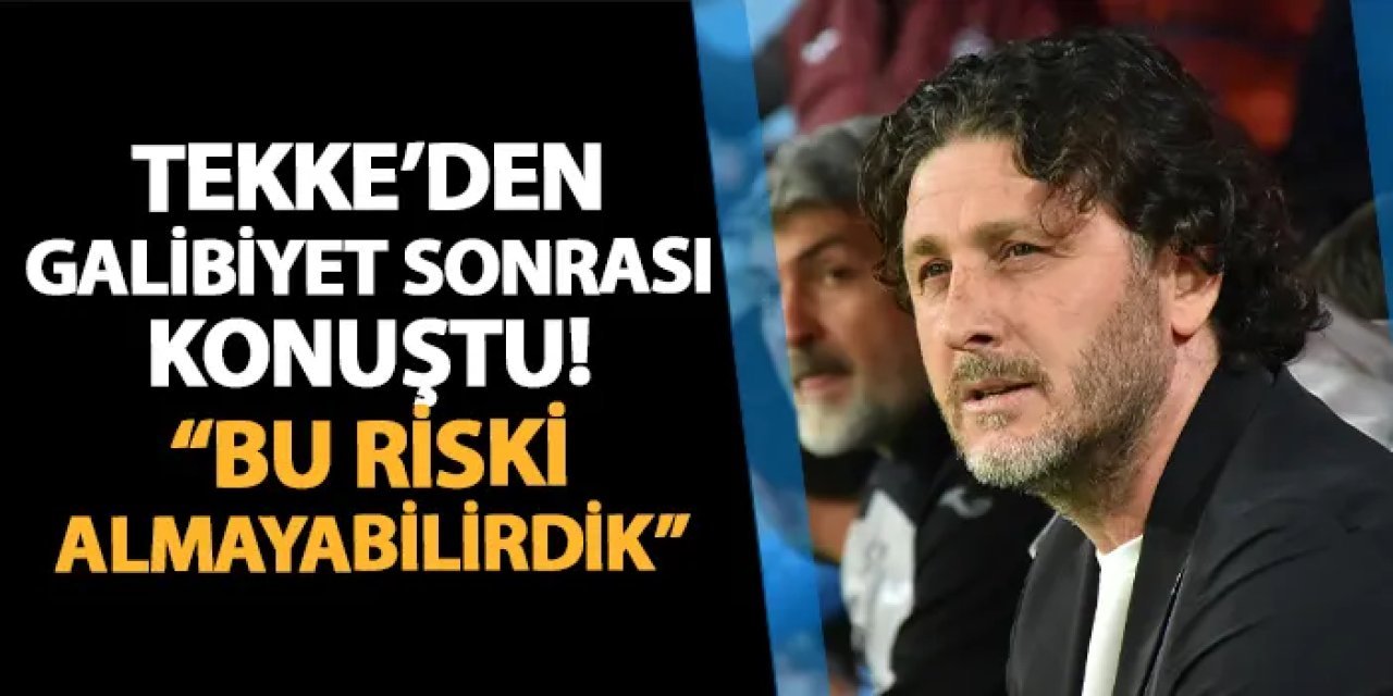 Fatih Tekke Göztepe maçı sonrası konuştu! "Bu riski almayabilirdik"