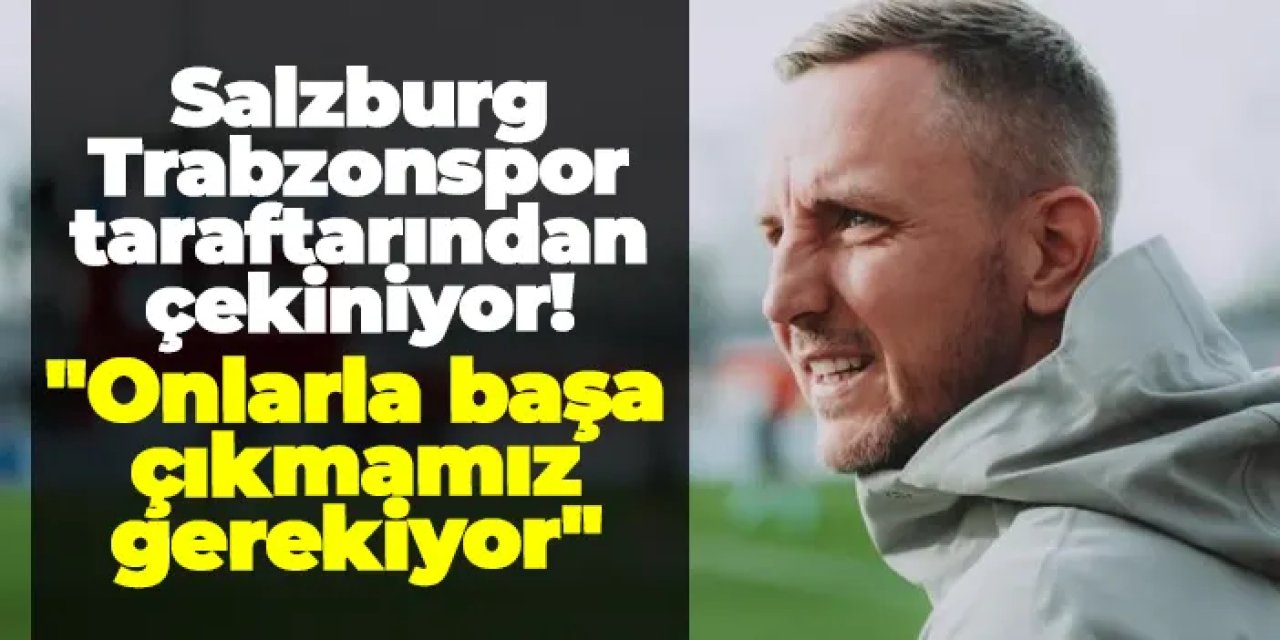 Salzburg U19 Teknik Direktörü Daniel Beichler: "Onlarla başa çıkmamız gerekiyor"
