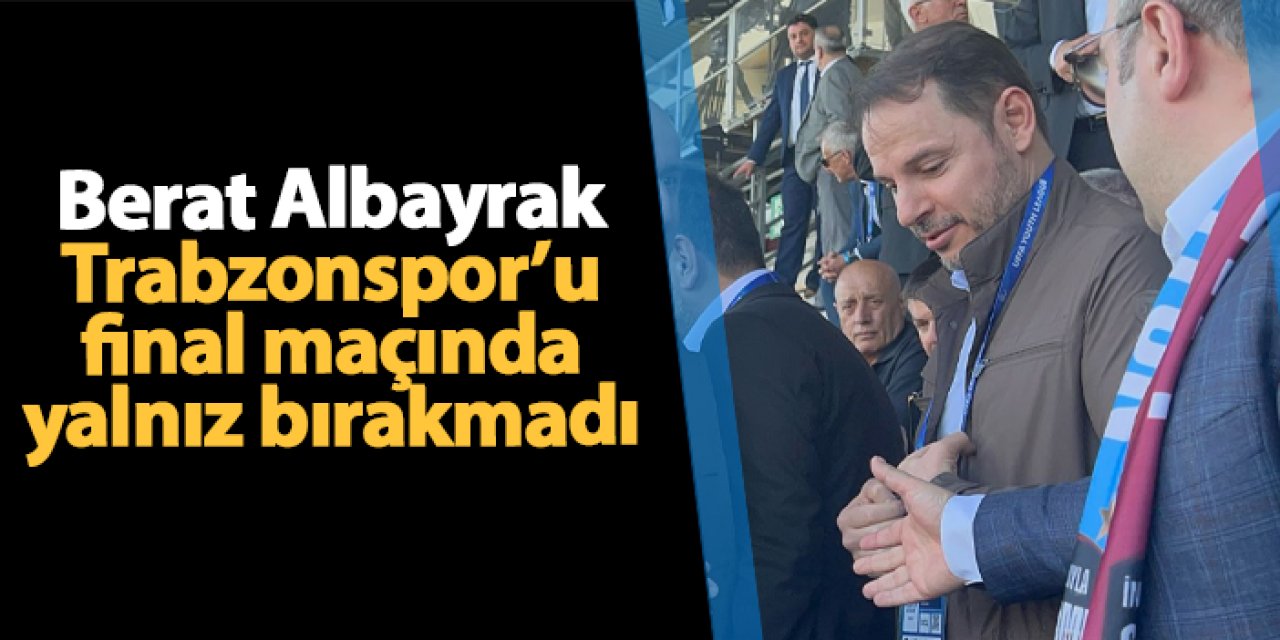 Berat Albayrak Trabzonspor - Barcelona maçı için tribünde