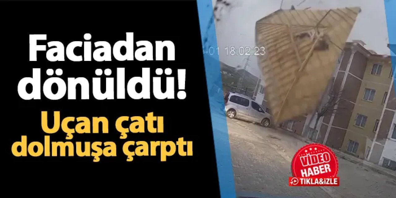 Bayburt'ta faciadan dönüldü! Uçan çatı dolmuşa çaptı