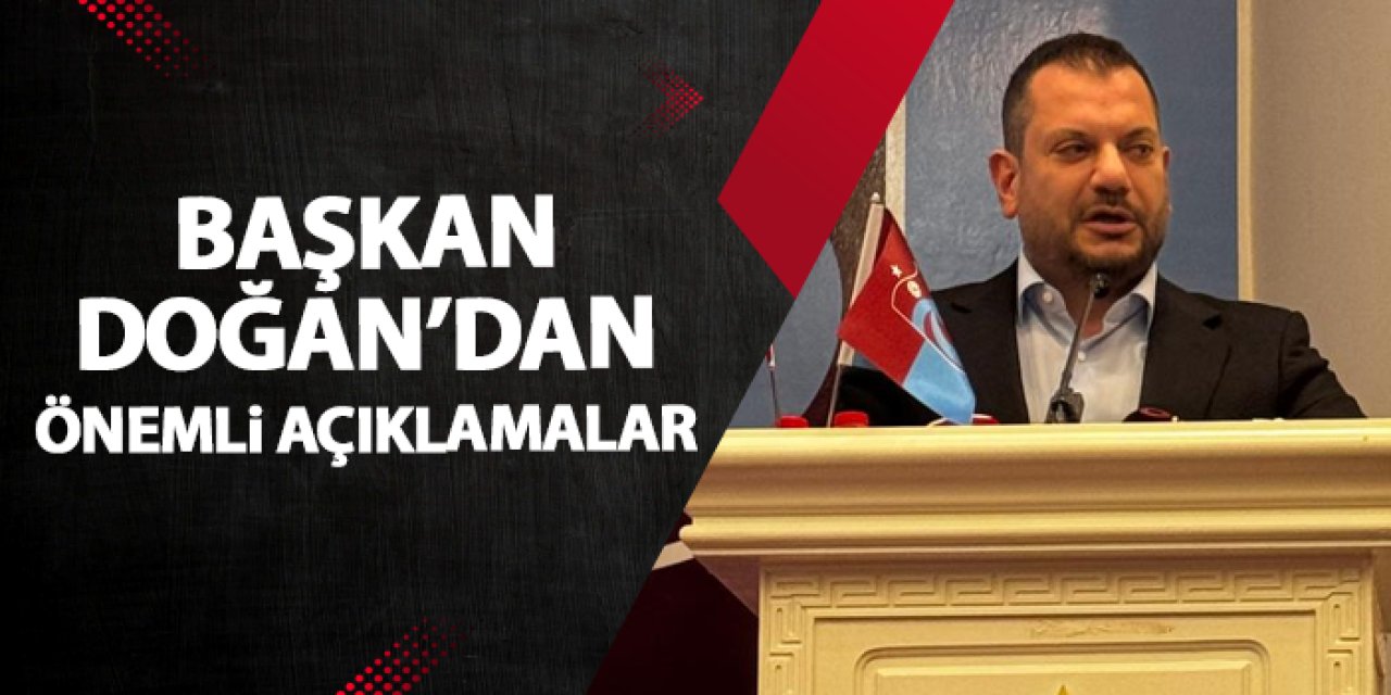 Trabzonspor Divan Kurulu Toplantısı: Başkan Doğan’dan Mali ve Sportif Açıklamalar