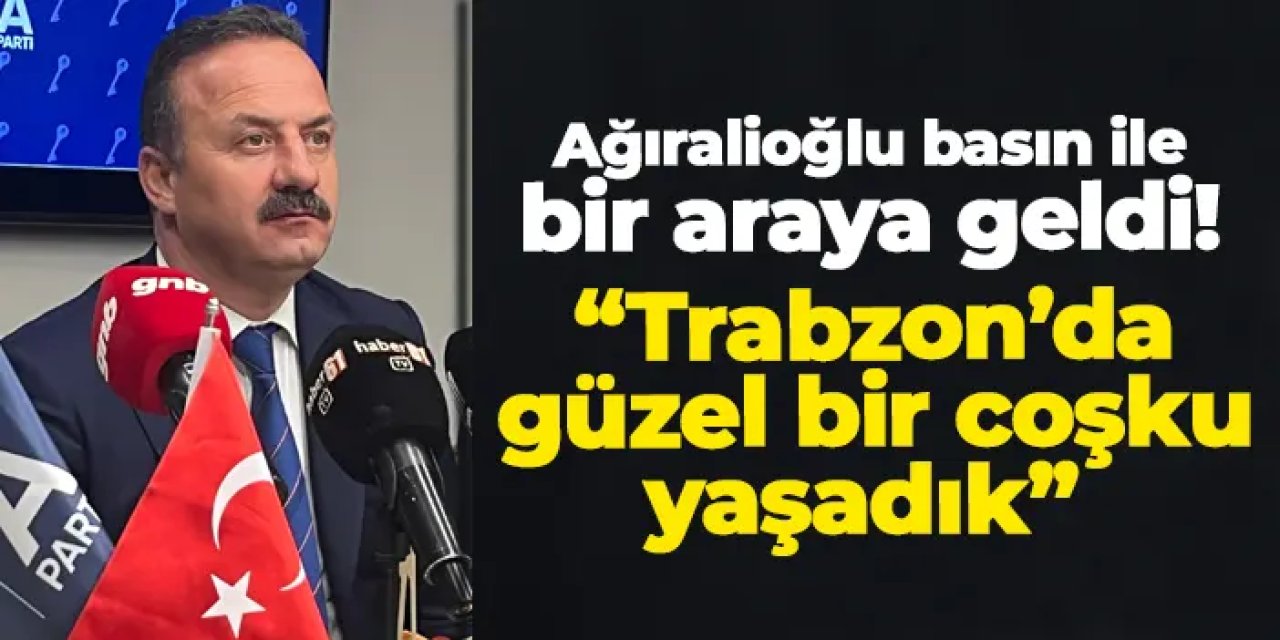 Anahtar Parti Genel Başkanı Yavuz Ağıralioğlu Trabzon’da Halkla Buluştu