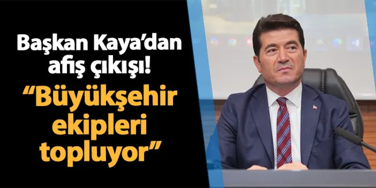 Başkan Kaya’dan Afiş ve Minibüs Görselleri Açıklaması