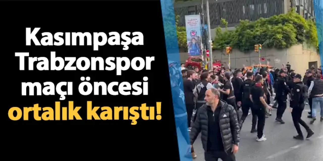 Kasımpaşa - Trabzonspor maçı öncesi gerginlik
