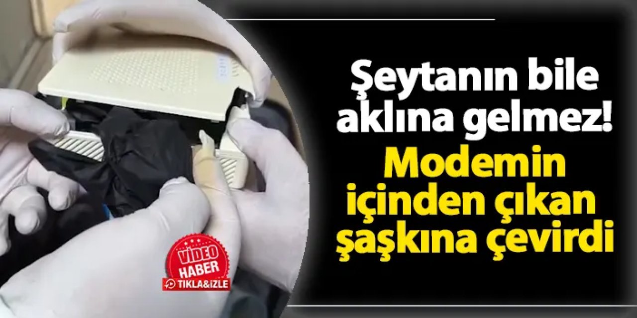 Samsun'da modemin içinden çıkan polisi bile şaşırttı!