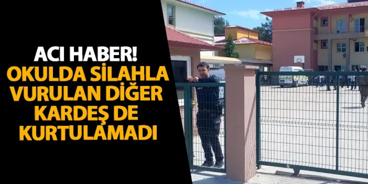 Giresun’dan acı haber! Okulda silahla vurulan diğer kardeş de kurtulamadı