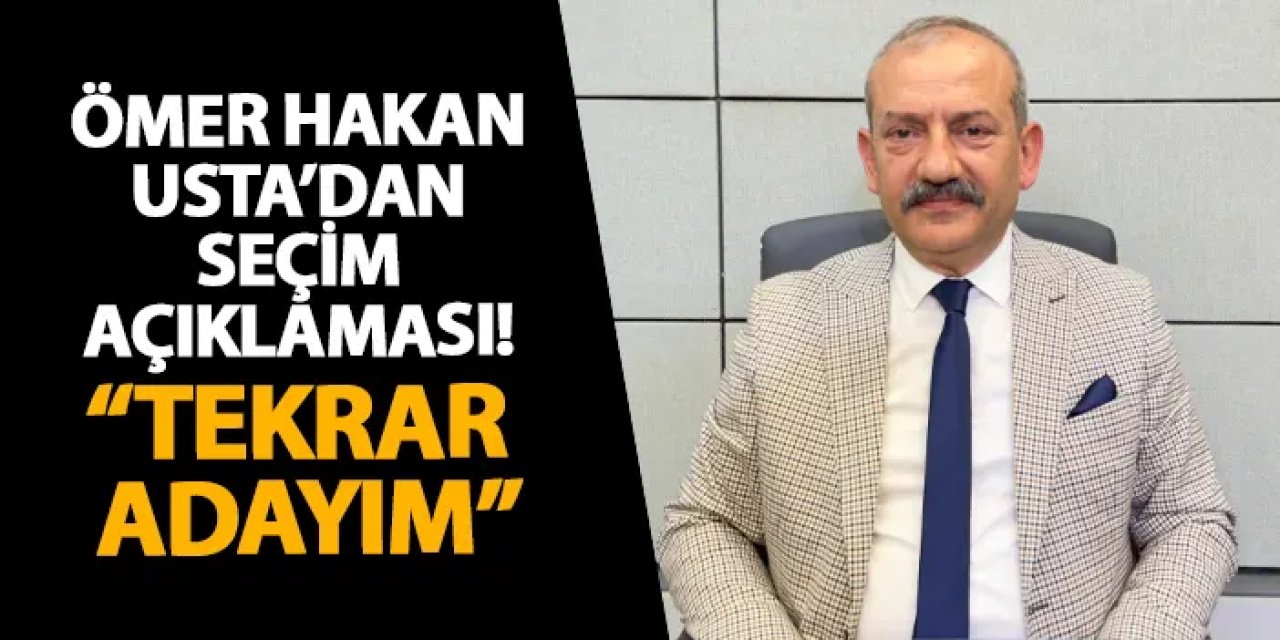 Başkan Usta, 2026 Seçimlerinde Aday Olduğunu Açıkladı