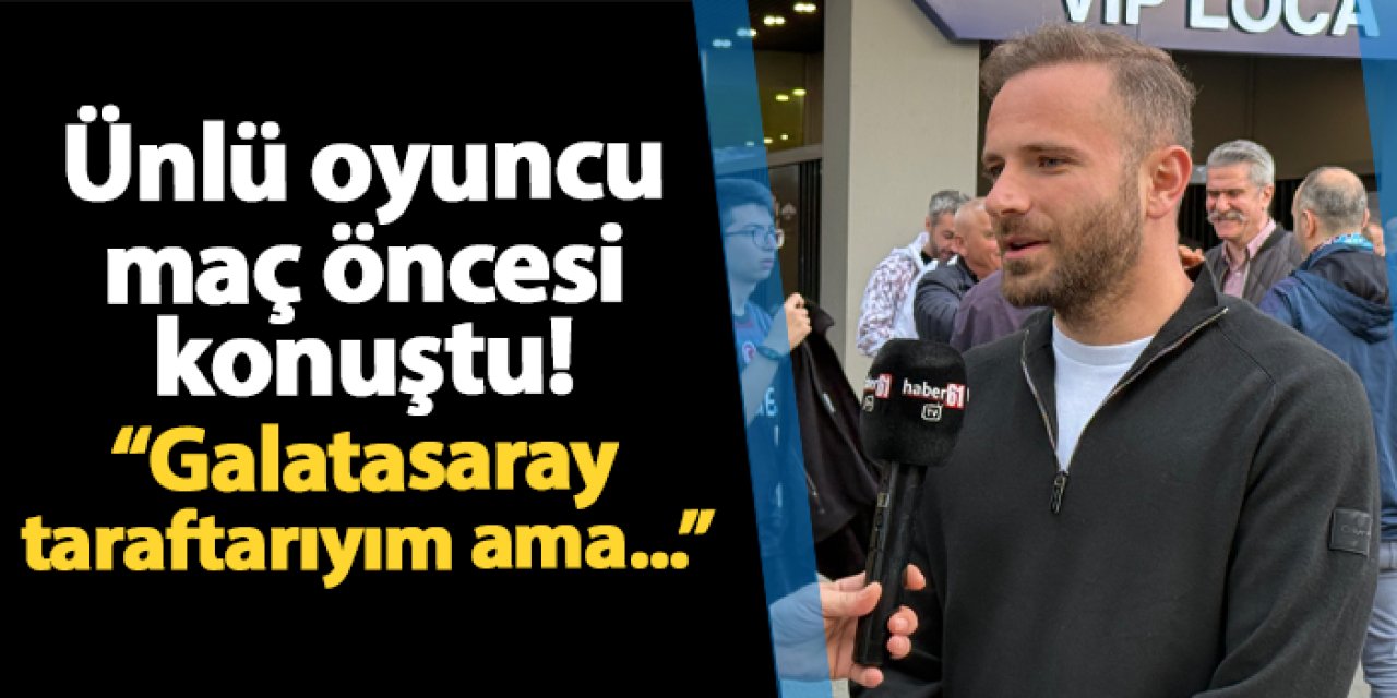Oyuncu Furkan Aksoy Papara Park'ta! "Galatasaraylıyım ama 3 puan Trabzonspor'a lazımsa..."