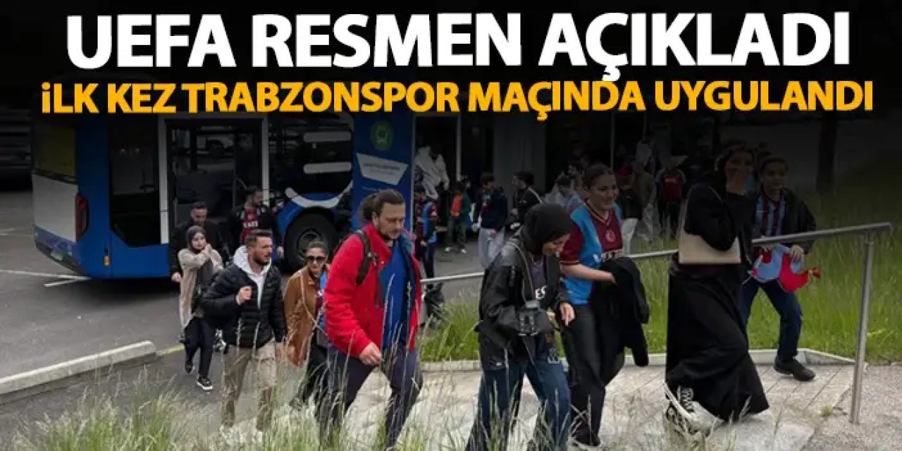 UEFA resmen açıkladı! İlk kez Trabzonspor maçında uygulandı!
